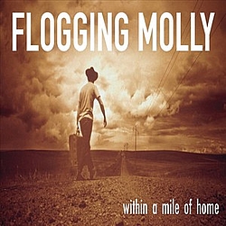 Flogging Molly - Within A Mile Of Home album