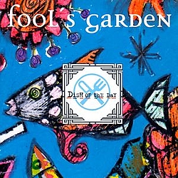 Fool&#039;s Garden - Dish Of The Day album