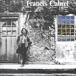 Francis Cabrel - Les Murs De Poussiere альбом