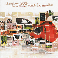 Francis Dunnery - Hometown 2001 альбом