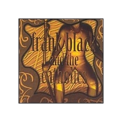 Frank Black &amp; The Catholics - Frank Black And The Catholics album