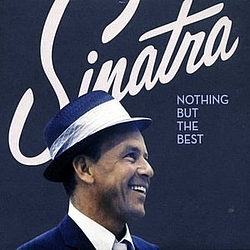 Frank Sinatra - Nothing But The Best альбом