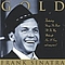 Frank Sinatra - Gold! альбом