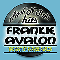 Frankie Avalon - The Best Of Frankie Avalon альбом