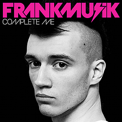 Frankmusik - Complete Me album
