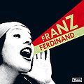 Franz Ferdinand - You Could Have It So Much Better альбом