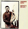 Freddie King - Getting Ready... альбом