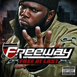 Freeway Feat. Rick Ross &amp; Dre - Free At Last album