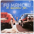 Fu Manchu - In Search Of... альбом