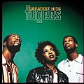 Fugees - Fugees: Greatest Hits album