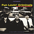 Fun Lovin&#039; Criminals - Come Find Yourself album