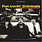 Fun Lovin&#039; Criminals - Come Find Yourself альбом