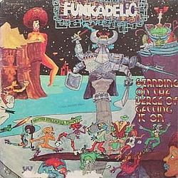 Funkadelic - Standing On The Verge Of Getting On album