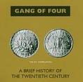Gang Of Four - A Brief History Of The 20th Century album