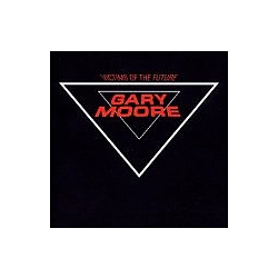 Gary Moore - Victims Of The Future album