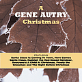 Gene Autry - A Gene Autry Christmas альбом