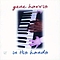 Gene Harris - In His Hands альбом