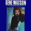 Gene Watson - Little By Little альбом