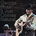 George Strait - It Just Comes Natural album