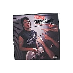 George Thorogood - Born To Be Bad album