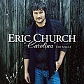 Eric Church - Carolina альбом