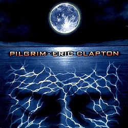 Eric Clapton - Pilgrim album