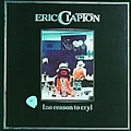 Eric Clapton - No Reason To Cry альбом