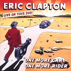 Eric Clapton - One More Car, One More Rider альбом