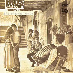 Eros Ramazzotti - En Ciertos Momentos album