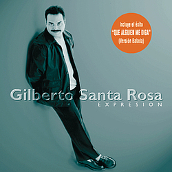 Gilberto Santa Rosa - Expresion альбом