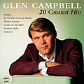 Glen Campbell - 20 Greatest Hits альбом