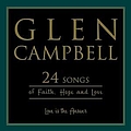 Glen Campbell - Love Is The Answer: 24 Songs Of Faith, Hope And Love album