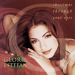 Gloria Estefan - Christmas Through Your Eyes альбом
