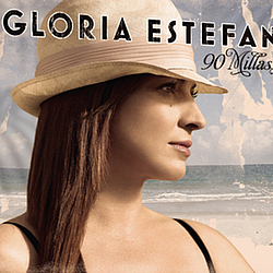 Gloria Estefan - 90 Millas album