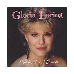 Gloria Loring - Friends And Lovers альбом