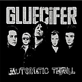 Gluecifer - Automatic Thrill альбом