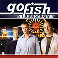 Go Fish - Parade album
