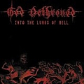 God Dethroned - Into The Lungs Of Hell album