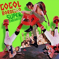 Gogol Bordello - Super Taranta! album