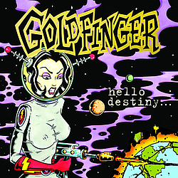 Goldfinger Feat. Bert McCracken &amp; Monique Powell - Hello Destiny album