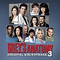 Gomez - Grey&#039;s Anatomy, Vol. 3 (Original Soundtrack) альбом
