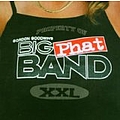 Gordon Goodwin&#039;s Big Phat Band - XXL альбом