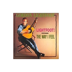 Gordon Lightfoot - Lightfoot!/The Way I Feel album