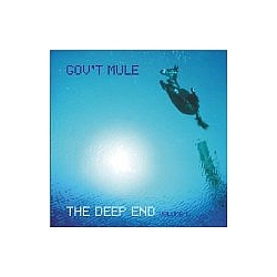 Gov&#039;t Mule - The Deep End, Vol. 1 album