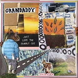 Grandaddy - Just Like The Fambly Cat альбом