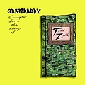 Grandaddy - Excerpts From The Diary Of Todd Zilla album