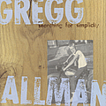 Gregg Allman - Searching For Simplicity альбом