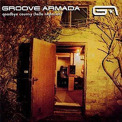 Groove Armada - Goodbye Country album