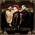 Group 1 Crew - Group 1 Crew album