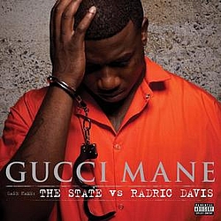 Gucci Mane - The State Vs. Radric Davis альбом